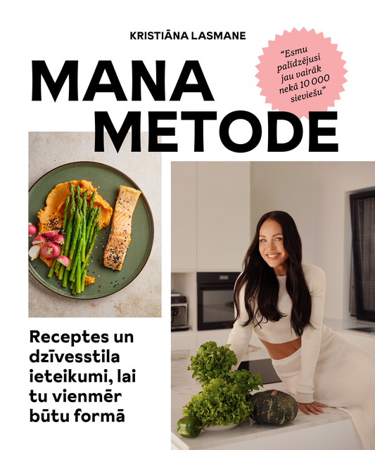 Rezervē grāmatu “Mana Metode”